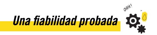 Una fiabilidad probada Una fiabilidad probada